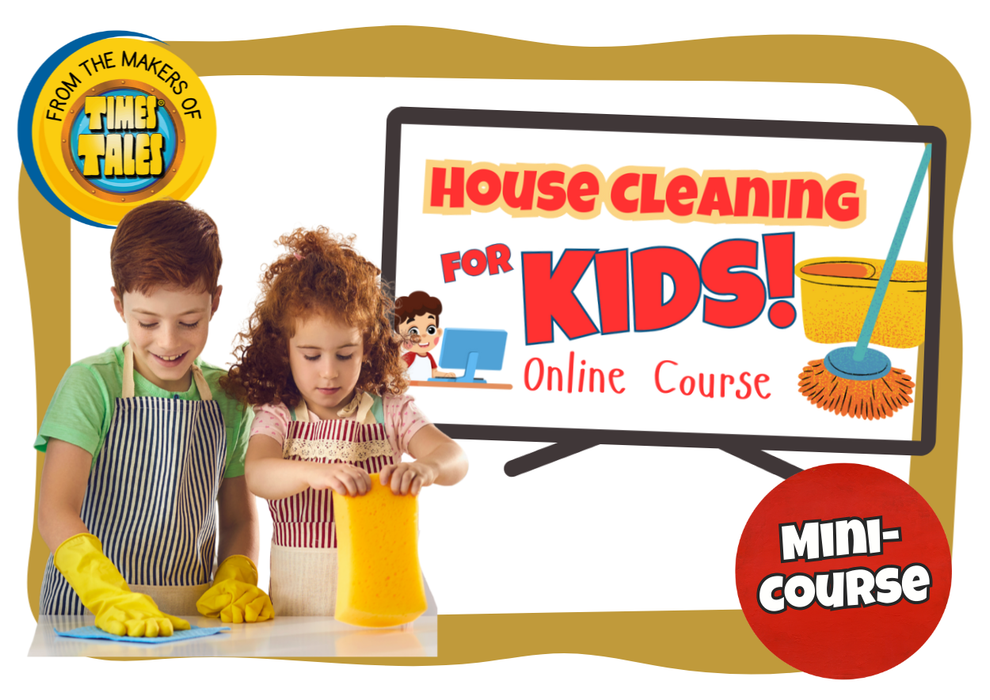 House Cleaning for Kids- Online Course