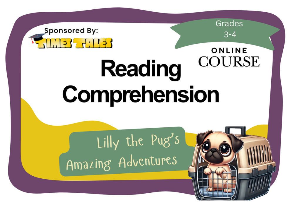 Reading Comp. Grade 3-4: Lilly the Pug’s Amazing Adventures