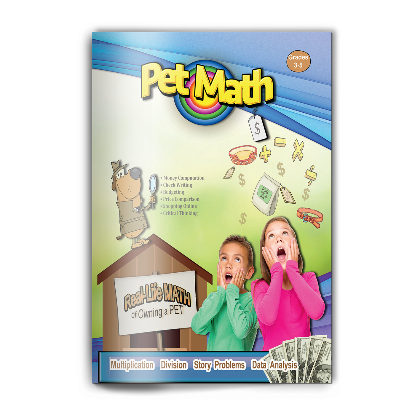 Pets For Math Pet Math: Real-Life Application Workbook for Grades 3, 4, & 5